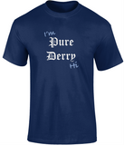 I'm Pure Derry Hi Tee