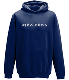 Muckers Hoodie