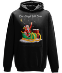 Our Sleigh Will Come Hoodie